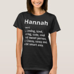HANNAH Definition Personalized Name Funny Birthday T-Shirt<br><div class="desc">HANNAH Definition Personalized Name Funny Birthday Gift Idea</div>