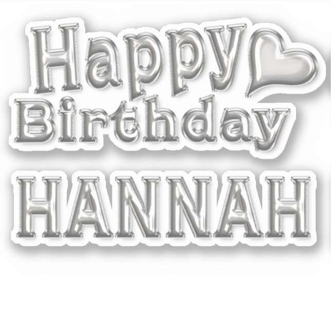 Hannah Happy Birthday silver sticker Sticker (Front)