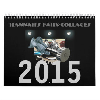 HannaH's Faux-Collages, 2015 Calendar