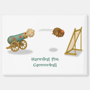 Hannibal the Cannonball Magnet