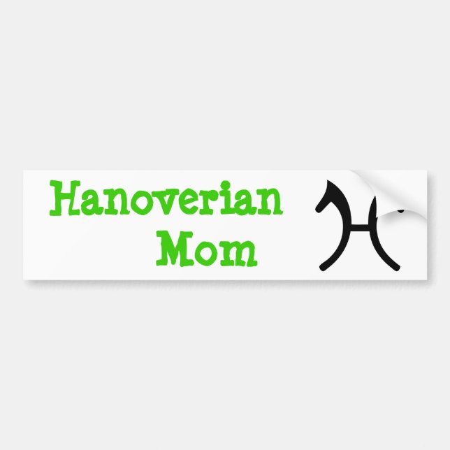 Hanoverian Mom - Bumper Sticker (Front)
