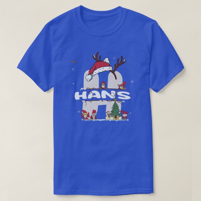 Hans Christmas  w Hans Name for funny Xmas  T-Shirt (Design Front)