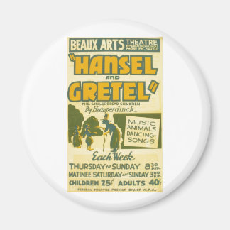 Hansel and Gretel - Opera by Engelbert Humperdinck Magnet