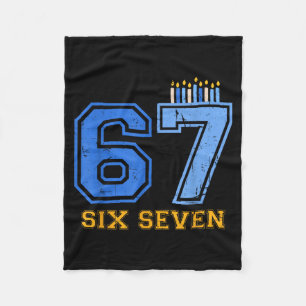 Hanukkah 67 Six Seven Boy Girl Kids 67 Meme Hanukk Fleece Blanket