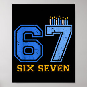 Hanukkah 67 Six Seven Boy Girl Kids 67 Meme Hanukk Poster