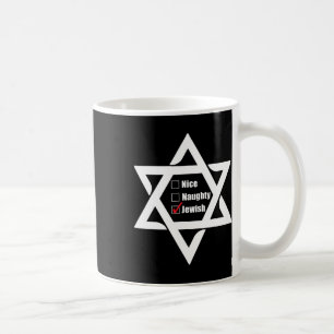 Hanukkah Christmas Star Of David Nice Naughty Jewi Coffee Mug