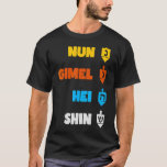 Hanukkah Dreidel Hebrew Nun Gimel Hei Shin Jewish  T-Shirt<br><div class="desc">Hanukkah Dreidel Hebrew Nun Gimel Hei Shin Jewish Menorah</div>