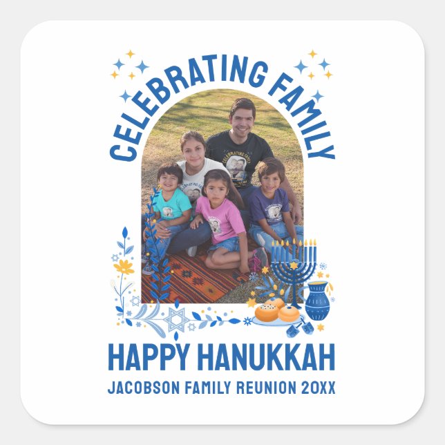HANUKKAH FAMILY REUNION Customizable Photo  Square Sticker (Front)