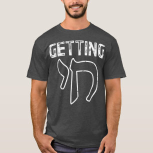 Hanukkah Getting Chai Hebrew Letter Men  T-Shirt