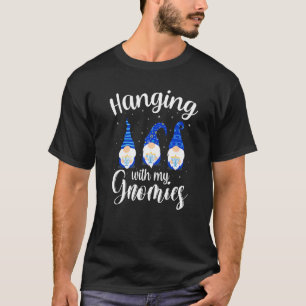 Hanukkah Hanging With My Gnomies Holiday Chanukah T-Shirt