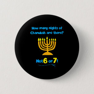Hanukkah How Many Nights Of Chanukah Are There Not 2 Inch Round Button