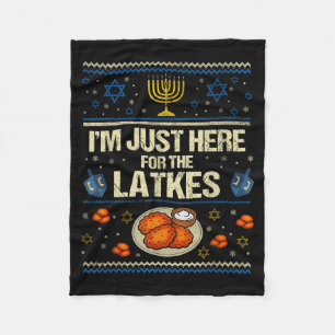 Hanukkah Im Just Here For The Latkes Chanukah Hanu Fleece Blanket