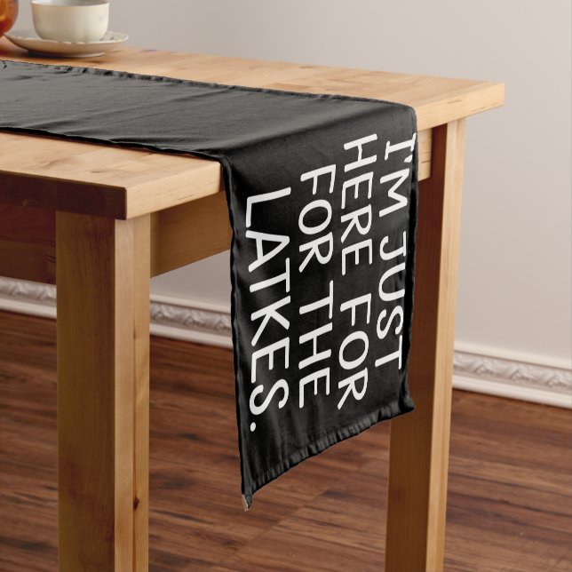 Hanukkah I'm Just Here For The Latkes Jewish  Short Table Runner (In Situ)