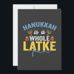 Hanukkah Is a Whole Latke Fun Funny Jewish Chanuka Invitation<br><div class="desc">funny, hanukkah, chanukah, gift, birthday, latke, jewish, holiday, menorah, dreidel</div>