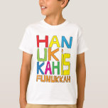 Hanukkah is Funukkah Shirt<br><div class="desc">"Hanukkah is Funukkah" Shirt. Choose from a variety of clothing colours and styles for this design. Enjoy! Thanks for stopping and shopping by! Much appreciated. Happy Chanukah/Hanukkah!!! Style: Kids' Hanes TAGLESSĀ® T-Shirt Wait 'till you get this tagless tee on your kiddo. It'll take his everyday style to a whole new...</div>
