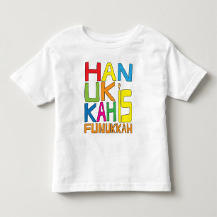 Hanukkah is Funukkah Toddler's T-Shirt