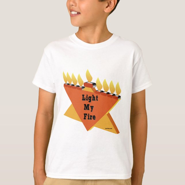 HANUKKAH LIGHT MY FIRE MENORAH GIFT T-Shirt (Front)