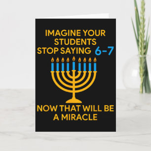 Hanukkah Miracle Imagine Your Students Stop 6 7 Me Card