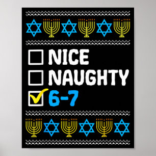 Hanukkah Nice Naughty 6 7 Six Seven Boy Girl Kids  Poster