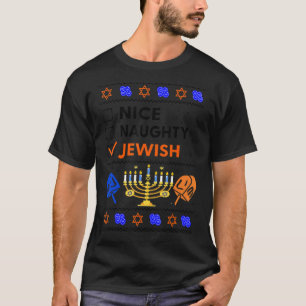 Hanukkah  Nice Naughty Jewish Ugly Chanukah Girl W T-Shirt