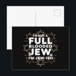 Hanukkah Not Full Blooded Jew Jewish Chanukah Postcard<br><div class="desc">Hanukkah Not Full Blooded Jew Jewish Chanukah</div>