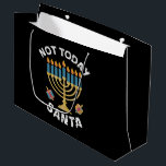 Hanukkah Not Today Santa Jewish Chanukah  Large Gift Bag<br><div class="desc">Hanukkah Not Today Santa Jewish Chanukah</div>