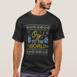 Hanukkah Oy To The World Hanukkah Funny Jewish  T-Shirt<br><div class="desc">challah at ya boy, ugly hanukkah, jewish hanukkah, chanukah, chanukiah, menorah, dreidel, challah bread, latkes, jewish christmas, jewish boys, jewish girls, jewish men, jewish women, jewdolph, ugly sweater, ugly sweatshirt, matzo ball, deck the halls matzo balls, hanukkah naughty, ugly christmas, hanukkah naughty nice jewish, merry christmukkah, meowzel tov, meowzel tov...</div>