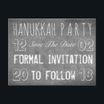 Hanukkah Party Save The Date Chalkboard Style Announcement Postcard<br><div class="desc">Custom Hanukkah Party Save The Date Formal Invitation to Follow,  Date,  Typography Chalkboard Look,  you can personalize the text,  Postcard</div>