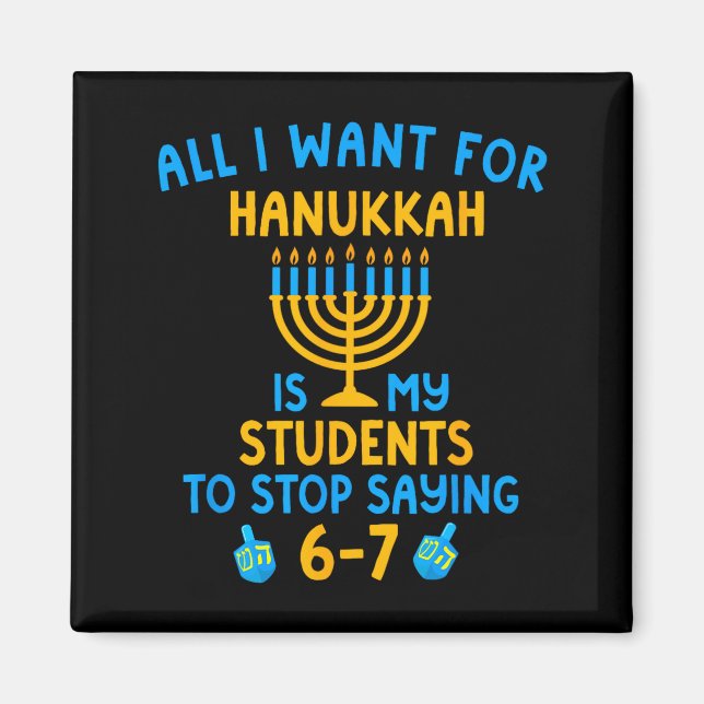 Hanukkah Students Saying 6-7 67 Six Seven Hebrew S Magnet (Front)