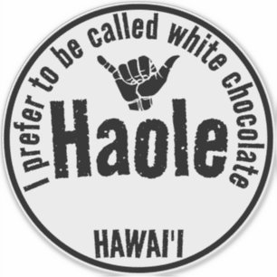 HAOLE - WHITE CHOCOLATE SHAKA HAWAII