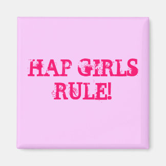 HAP GIRLS RULE! Square Magnet