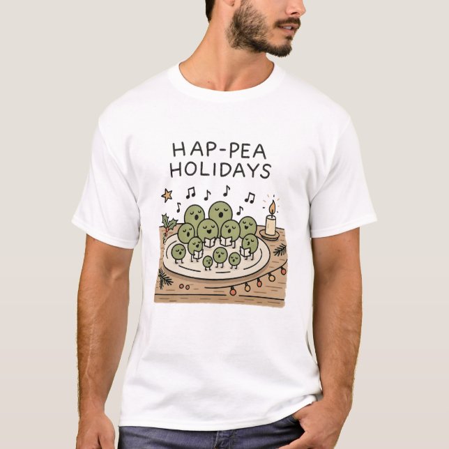 Hap-pea Holidays - Funny Christmas Pun T-Shirt (Devant)