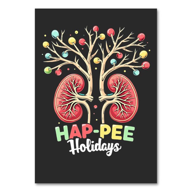 Hap-Pee Holidays Dialysis Kidney Awareness Xmas Table Number (Front)