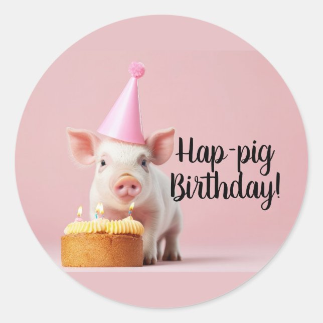 Hap-pig Birthday! Classic Round Sticker (Front)