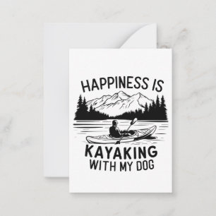 Hapiness is a Kayaking With my Dog Outdoors Campin Card