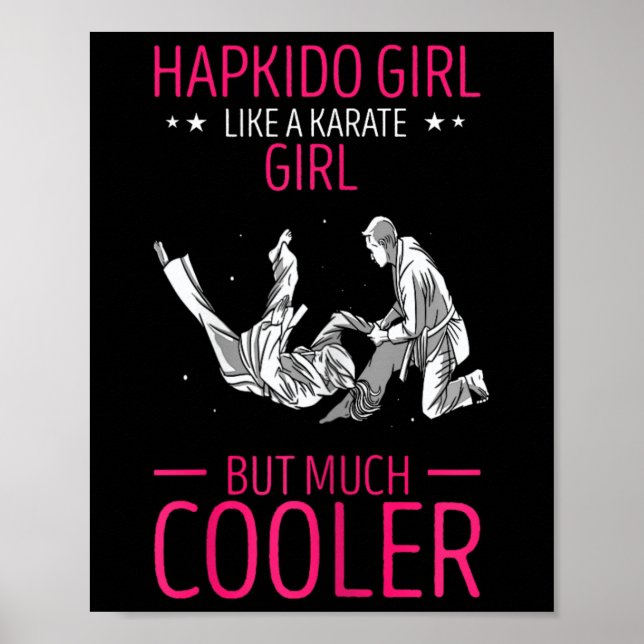 Hapkido Korean Martial Arts Hapkido Throw Like A K Poster (Front)