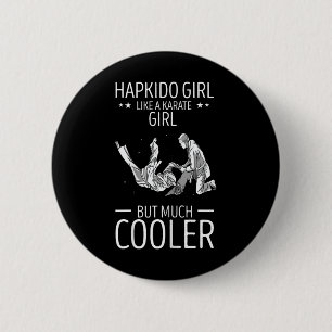 Hapkido Throw Like A Karate Girl Korean Martial Ar 2 Inch Round Button