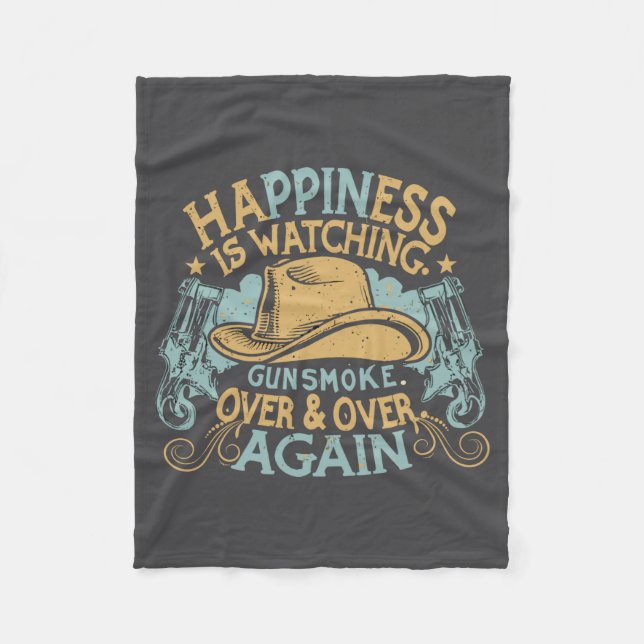 Hapness Is Watching Gunsmoke Funny Cowboy Hat  Fleece Blanket (Front)