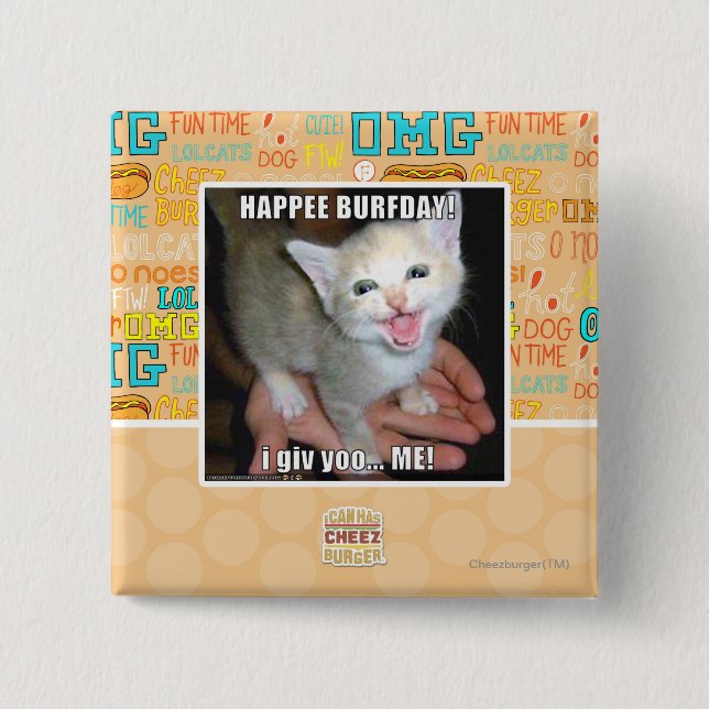 HAPPEE BURFDAY! 2 INCH SQUARE BUTTON (Front)