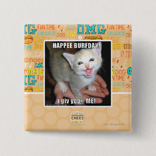 HAPPEE BURFDAY! 2 INCH SQUARE BUTTON