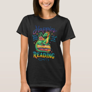 Happier When I'm Reading  T-Shirt