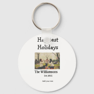 Happiest holidays add family name year photomodern keychain