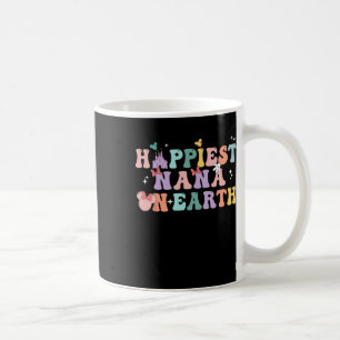 Happiest Nana On Earth Groovy Mom Mother's Day 1 Coffee Mug