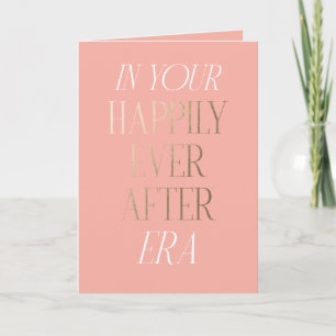 Happily Ever After Era Anniversary Greeting Card