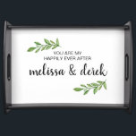 Happily Ever After Foliage Couples Serving Tray<br><div class="desc">This serving tray is perfect for wedding,  anniversary gift or the text can be customized to whatever you wish.</div>