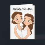 Happily Ever After Lesbian Wedding Congratulations Card<br><div class="desc">Congratulate the happy lesbian couple with this funny wedding card that reads HAPPILY EVER AFTER. The inside says you don't always need a prince charming,  but can be customized with your own congratulatory best wishes for these beautiful LGBT women. Cute LGBTQ wedding card.</div>