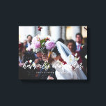 Happily ever after modern overlay wedding photo canvas print<br><div class="desc">Showcase your favourite wedding pictures with this modern print,  with the words Happily ever after in a beautiful text overlay. You can easily change the colour and size of the text to fit your picture.</div>