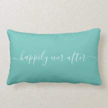 Happily Ever After Pillow - Aqua