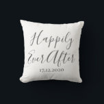 Happily Ever After Pillow Newlyweds Anniversary<br><div class="desc">Happily Ever After  pillow personalized with the year of the wedding makes a cute wedding or anniversary gift.</div>