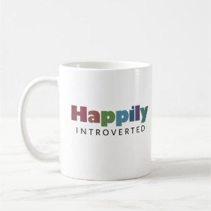 Happily Introverted Coffee Mug